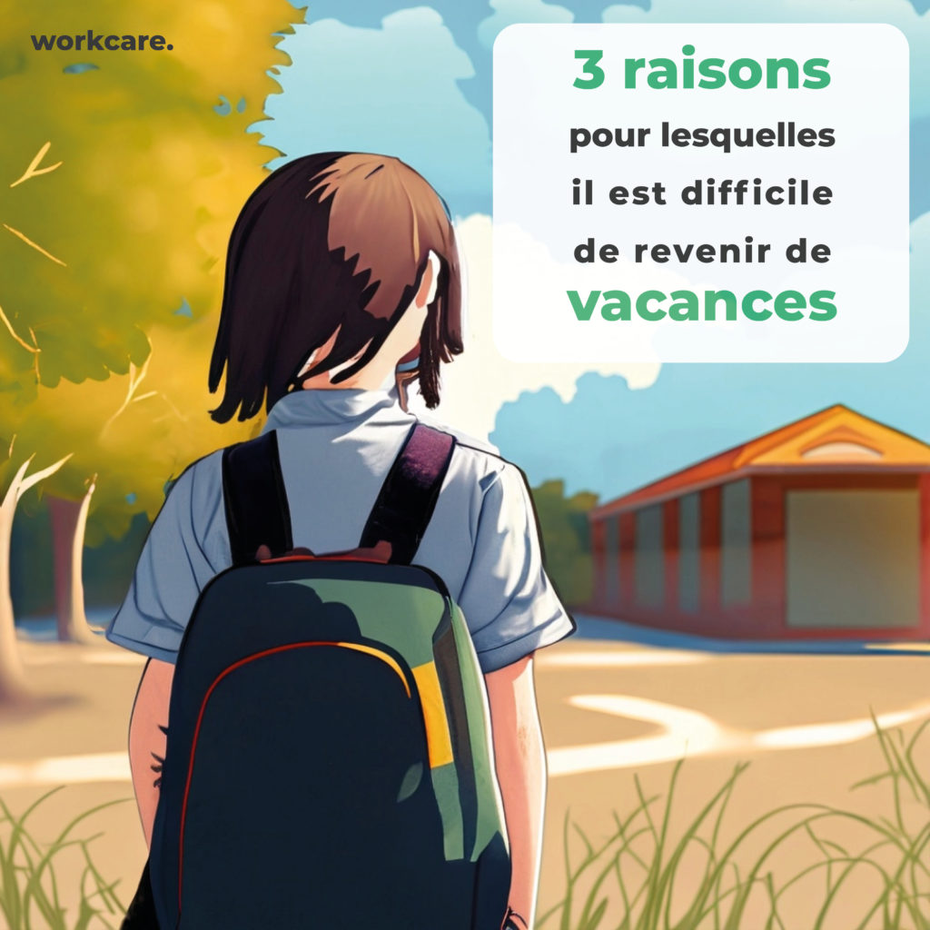 Article Blog Workcare vacances rentrée