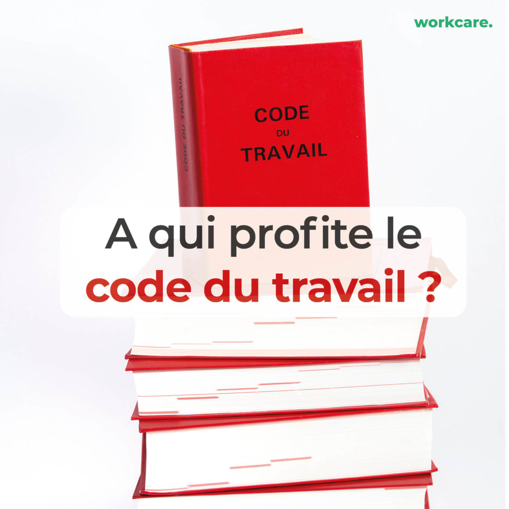 Code du travail - Article Workcare